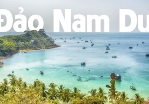 TOUR ĐẢO NAM DU - KIÊN GIANG 2 Ngày 2 Đêm